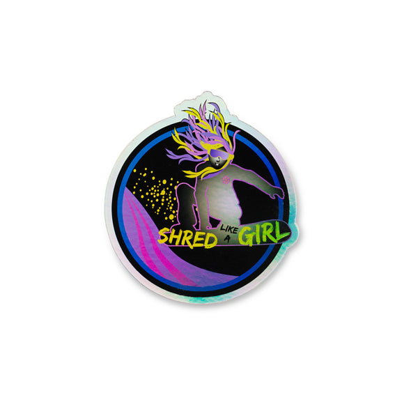 Shred Like a Girl Holographic Sticker