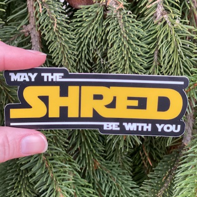 May the Shred Be With You Sticker